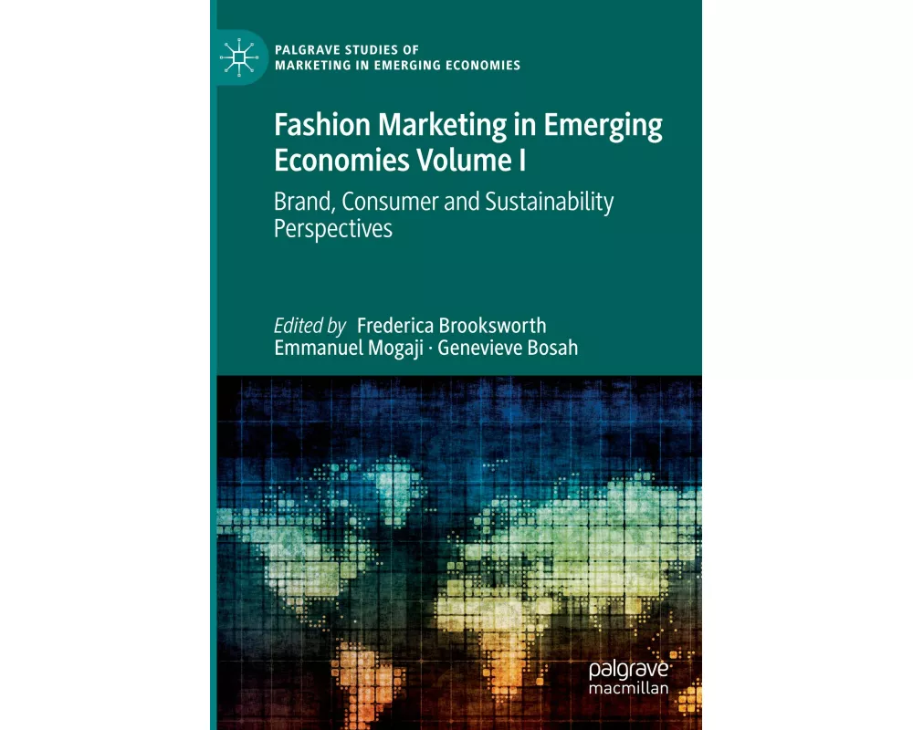 Fashion Marketing in Emerging Economies Volume I