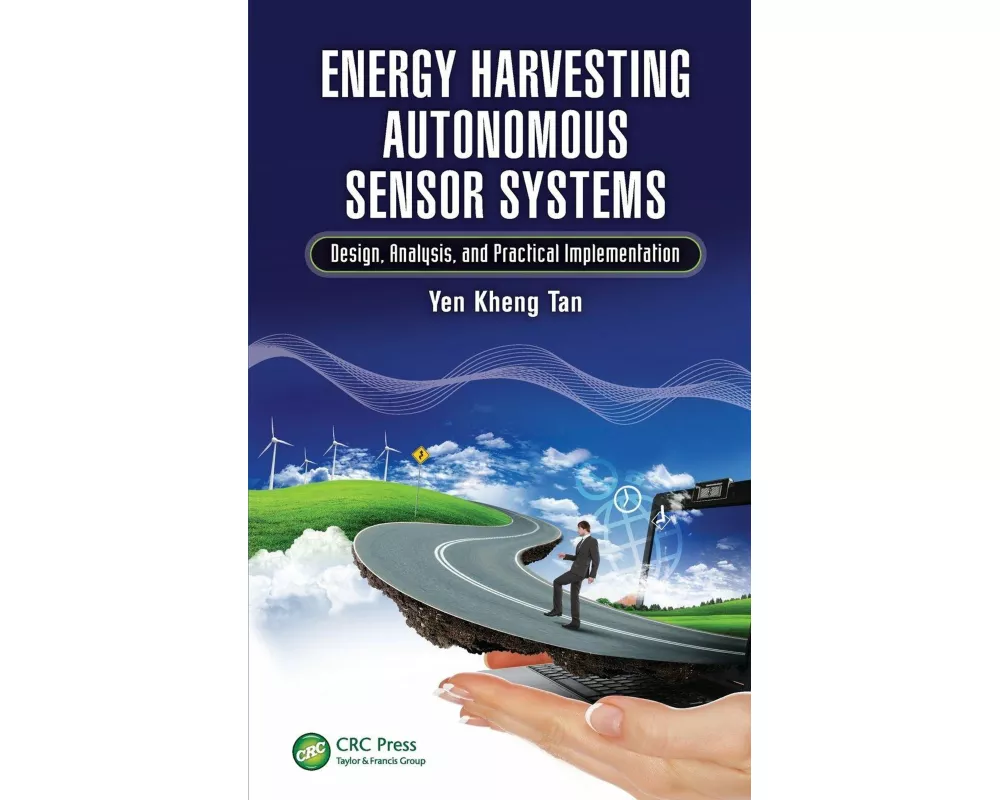 Energy Harvesting Autonomous Sensor Systems