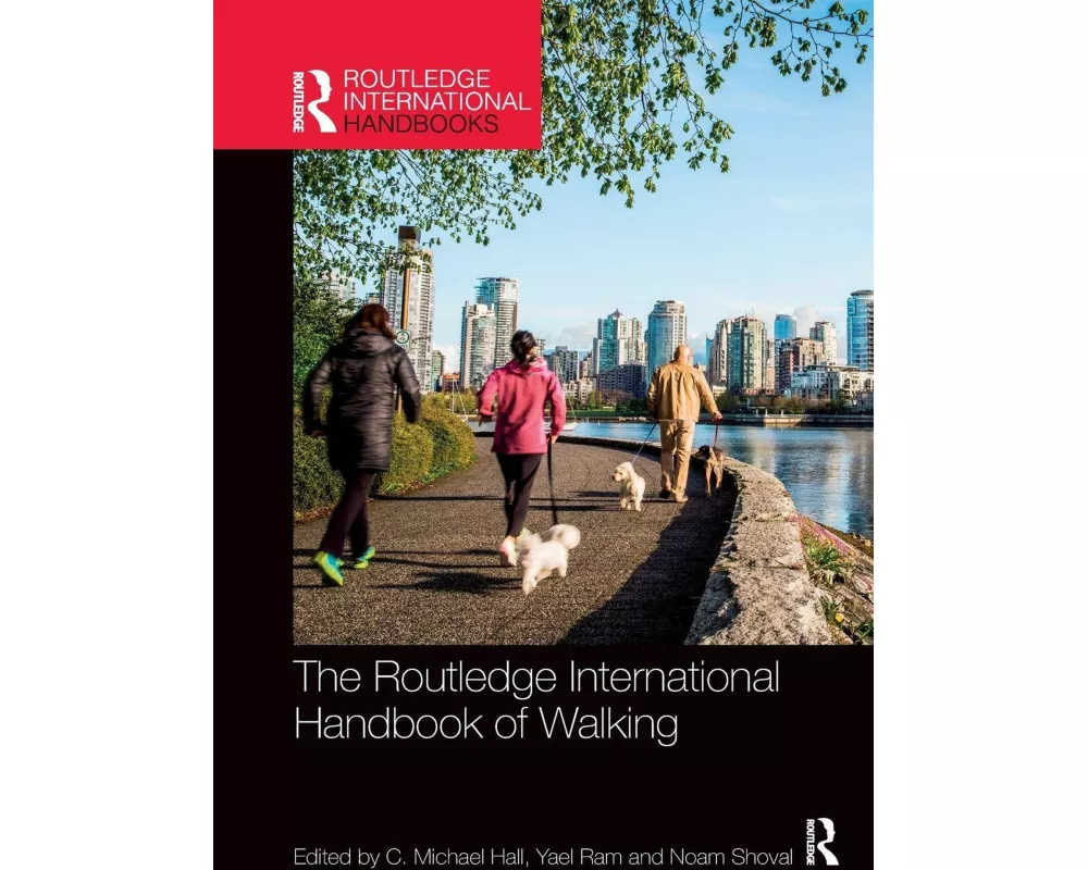 The Routledge International Handbook of Walking