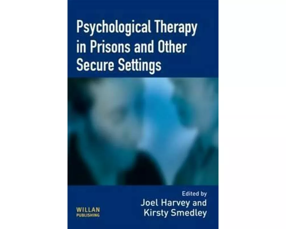 Psychological Therapy in Prisons and Other Settings