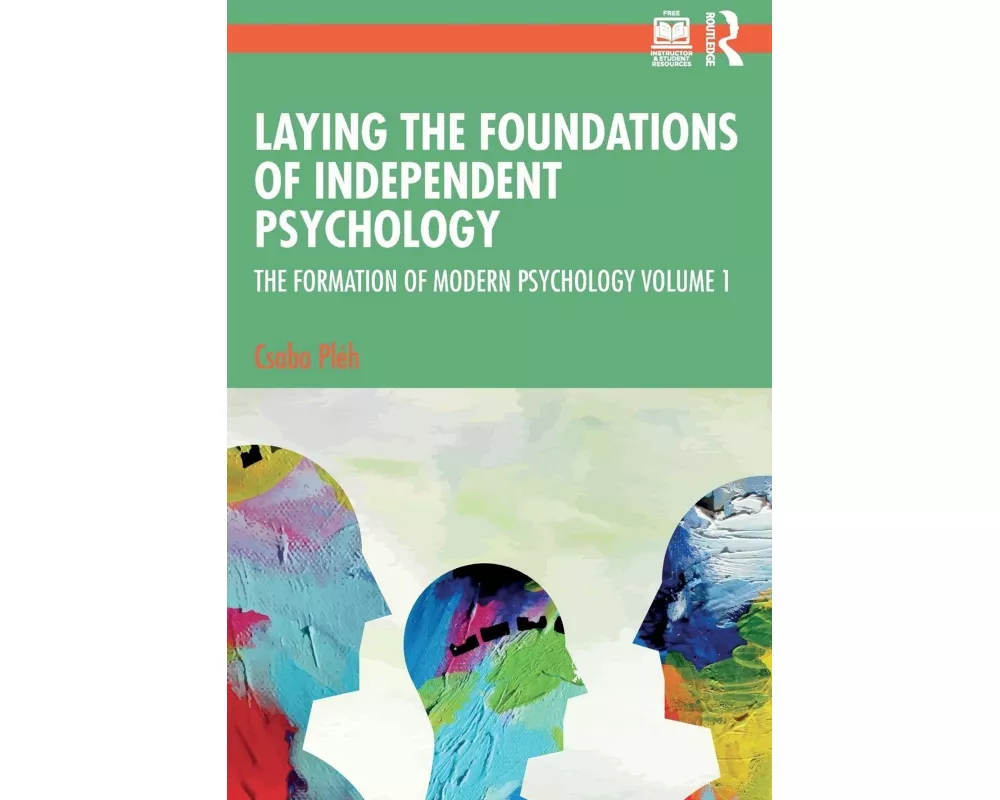 Laying the Foundations of Independent Psychology