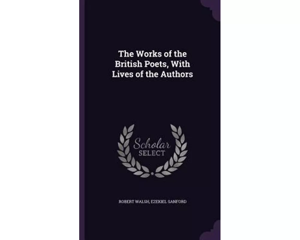 The Works of the British Poets, With Lives of the Authors