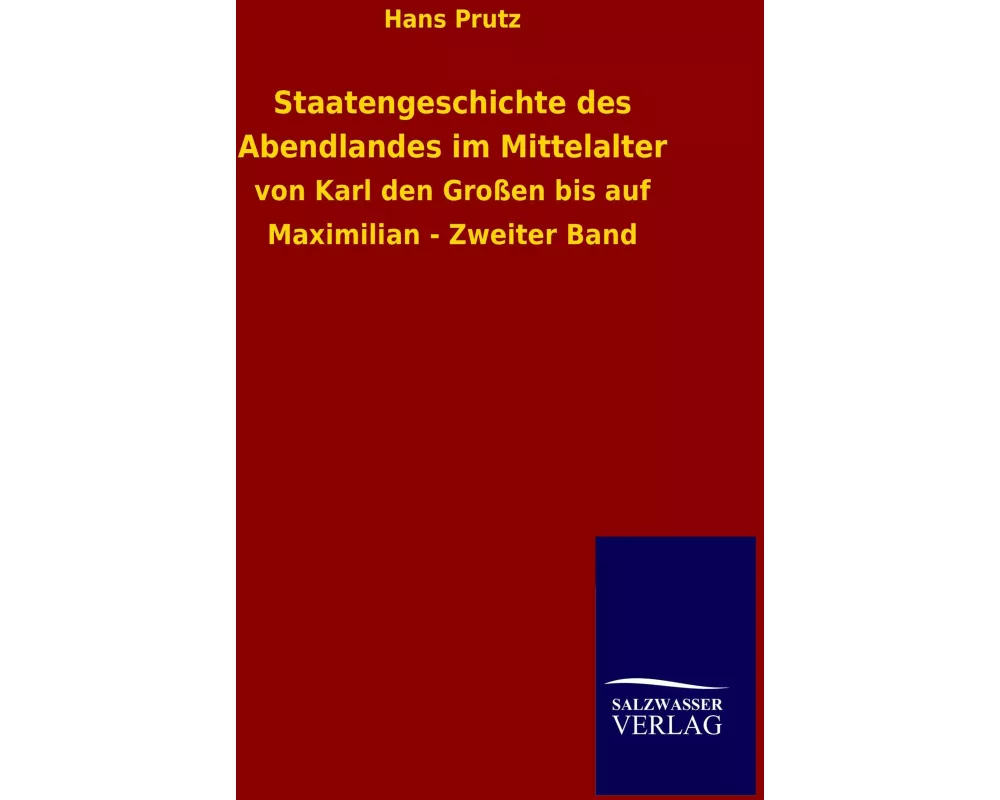 Staatengeschichte des Abendlandes im Mittelalter