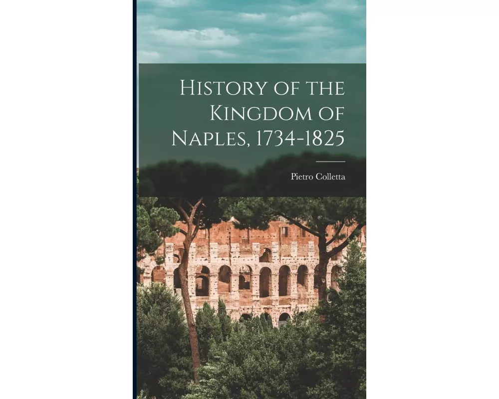 History of the Kingdom of Naples, 1734-1825