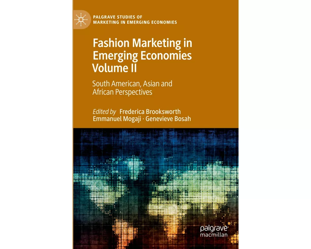 Fashion Marketing in Emerging Economies Volume II