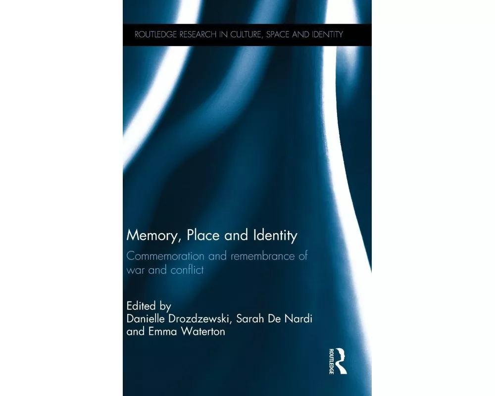 Memory, Place and Identity