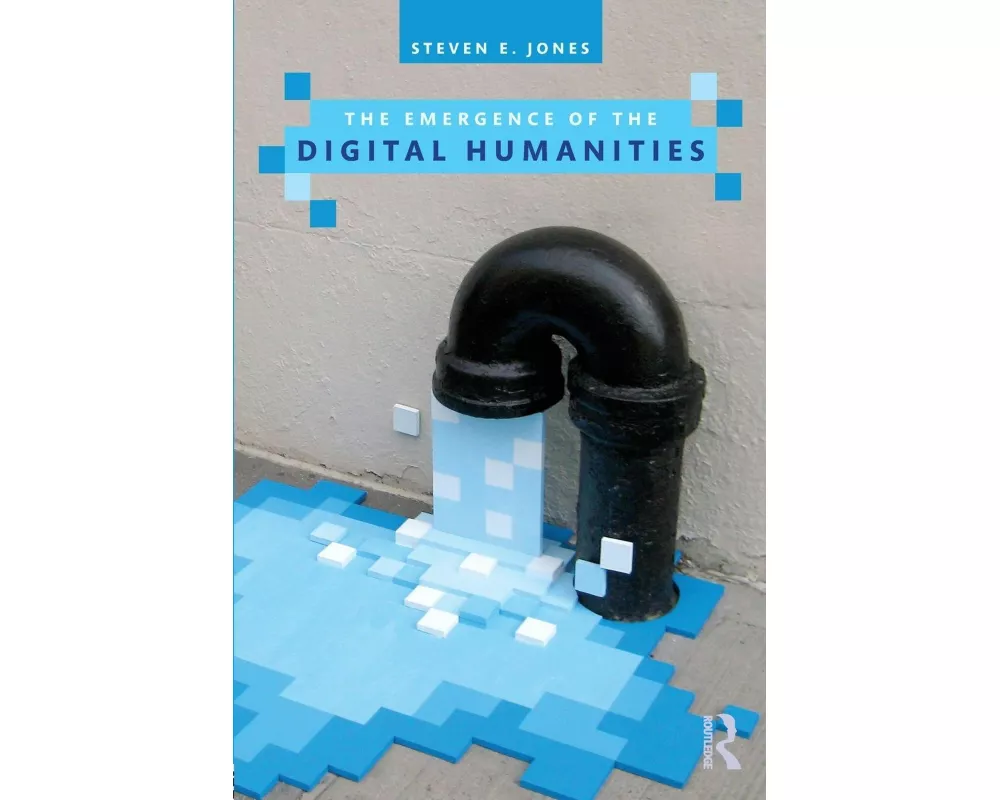The Emergence of the Digital Humanities