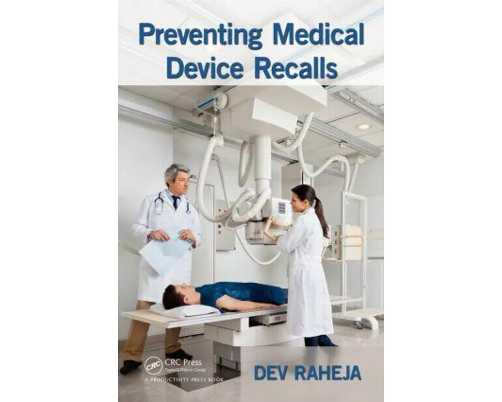 Preventing Medical Device Recalls