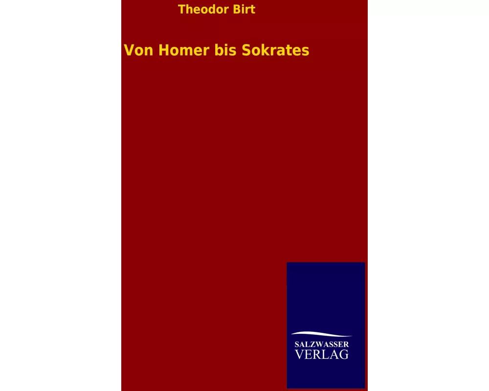 Von Homer bis Sokrates