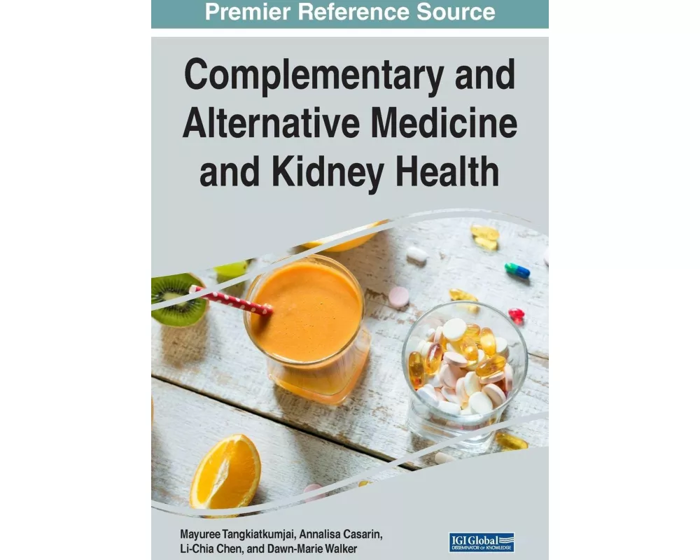 Complementary and Alternative Medicine and Kidney Health