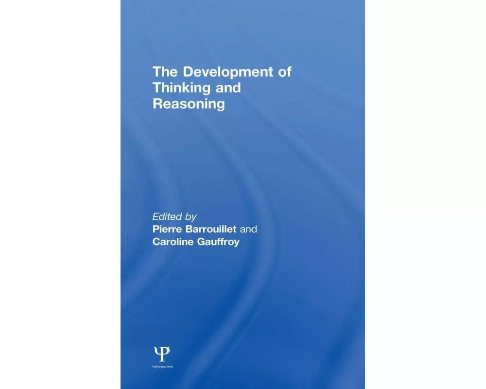 The Development of Thinking and Reasoning
