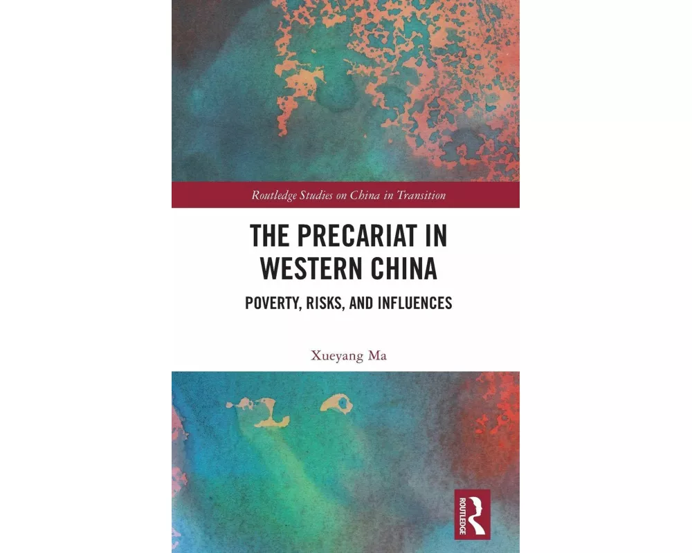 The Precariat in Western China