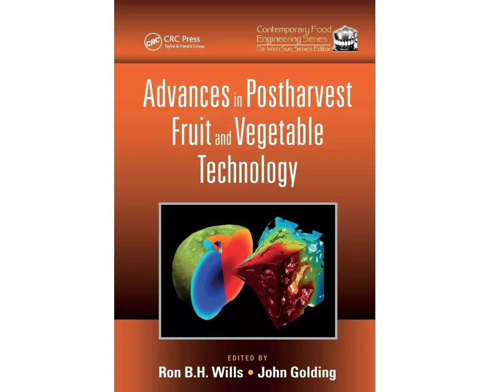 Advances in Postharvest Fruit and Vegetable Technology