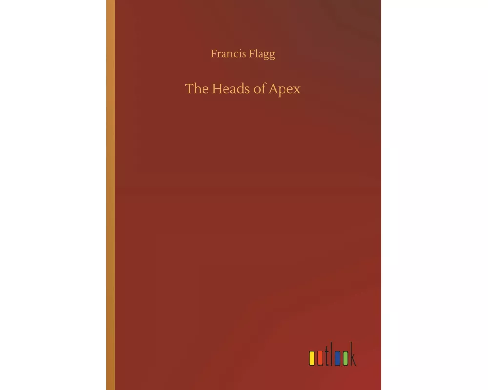 The Heads of Apex