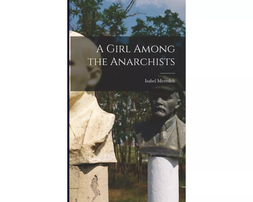 A Girl Among the Anarchists