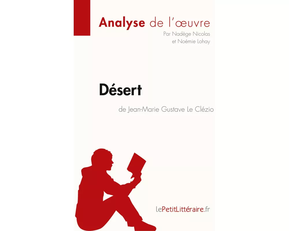 Désert de Jean-Marie Gustave Le Clézio (Analyse de l'oeuvre)