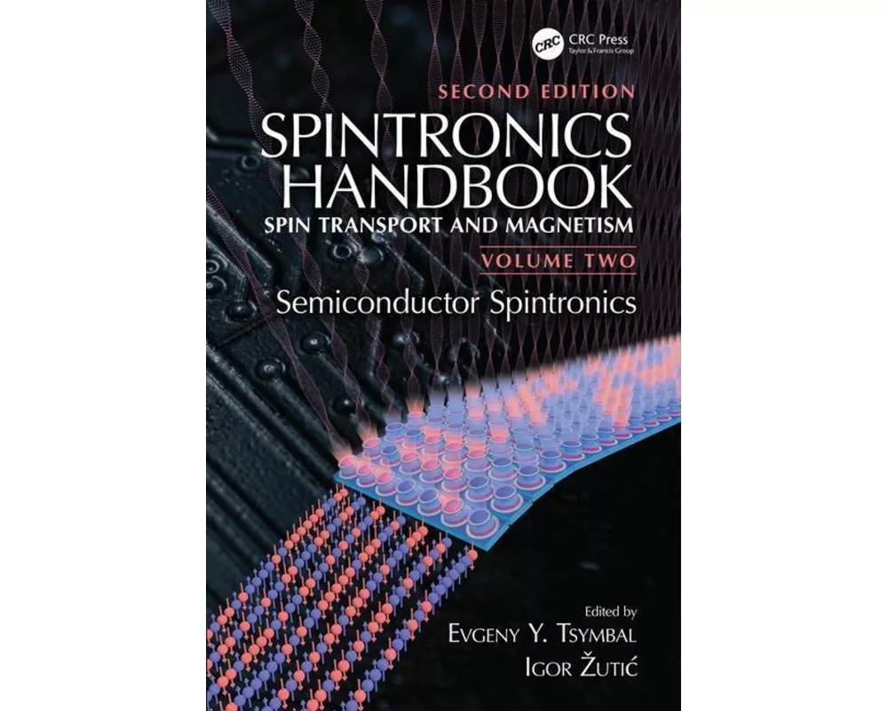 Spintronics Handbook, Second Edition: Spin Transport and Magnetism