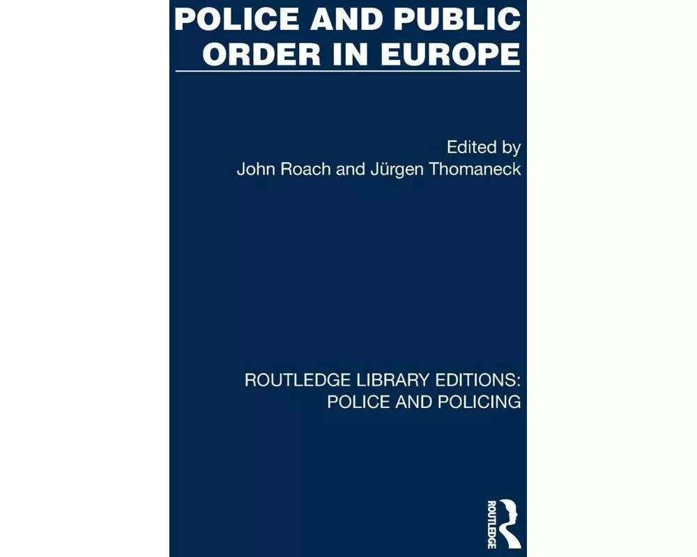 Police and Public Order in Europe