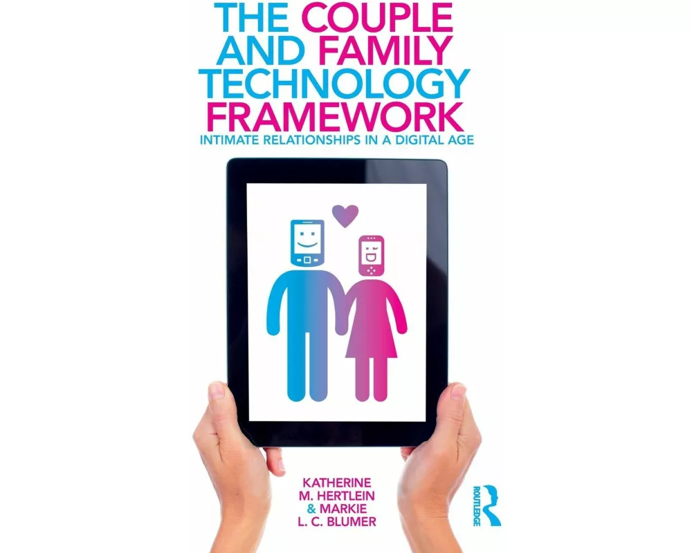 The Couple and Family Technology Framework