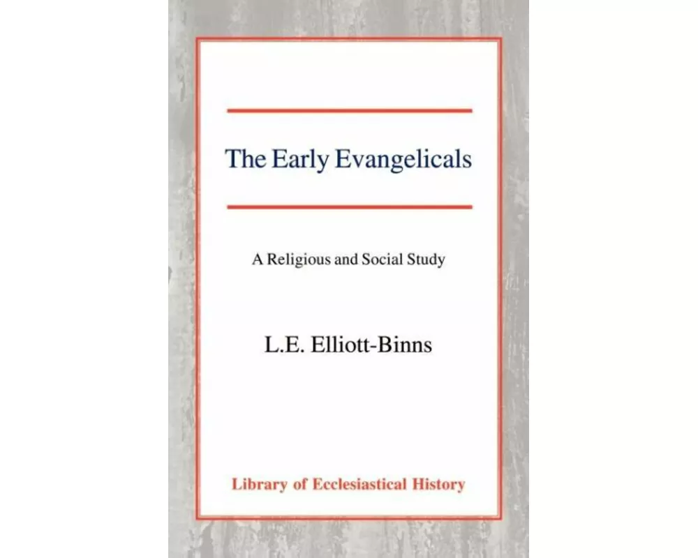 The Early Evangelicals
