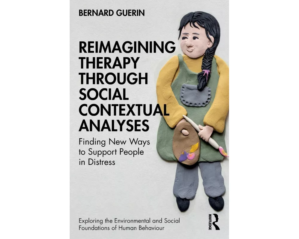 Reimagining Therapy through Social Contextual Analyses