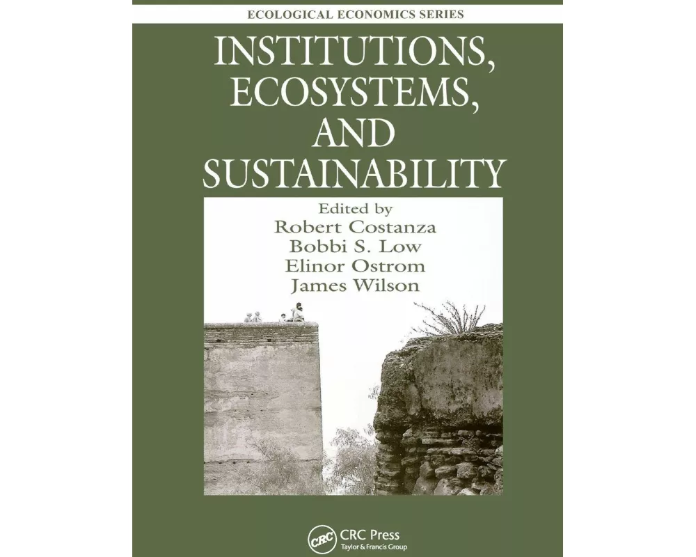Institutions, Ecosystems, and Sustainability