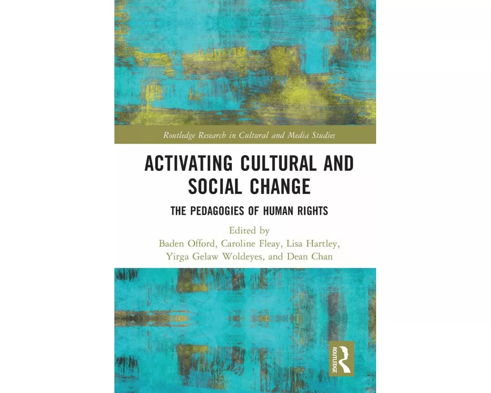Activating Cultural and Social Change