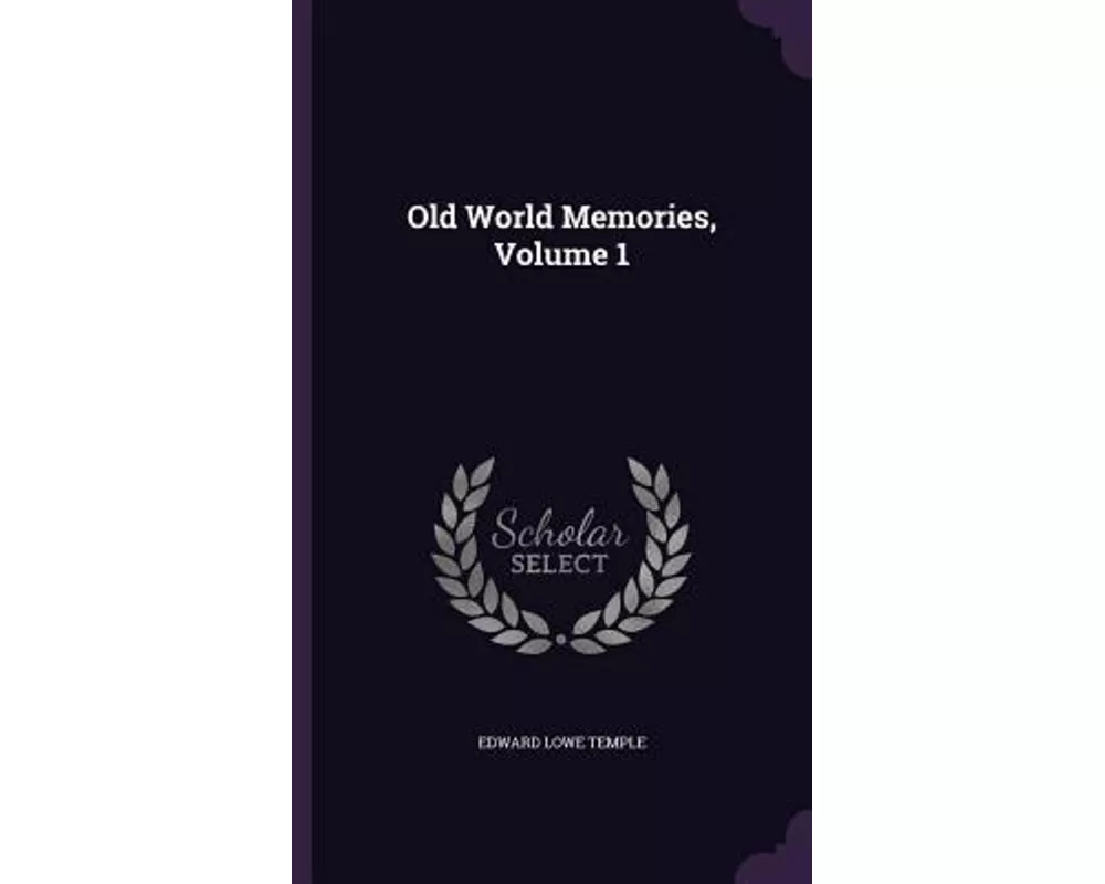 Old World Memories, Volume 1