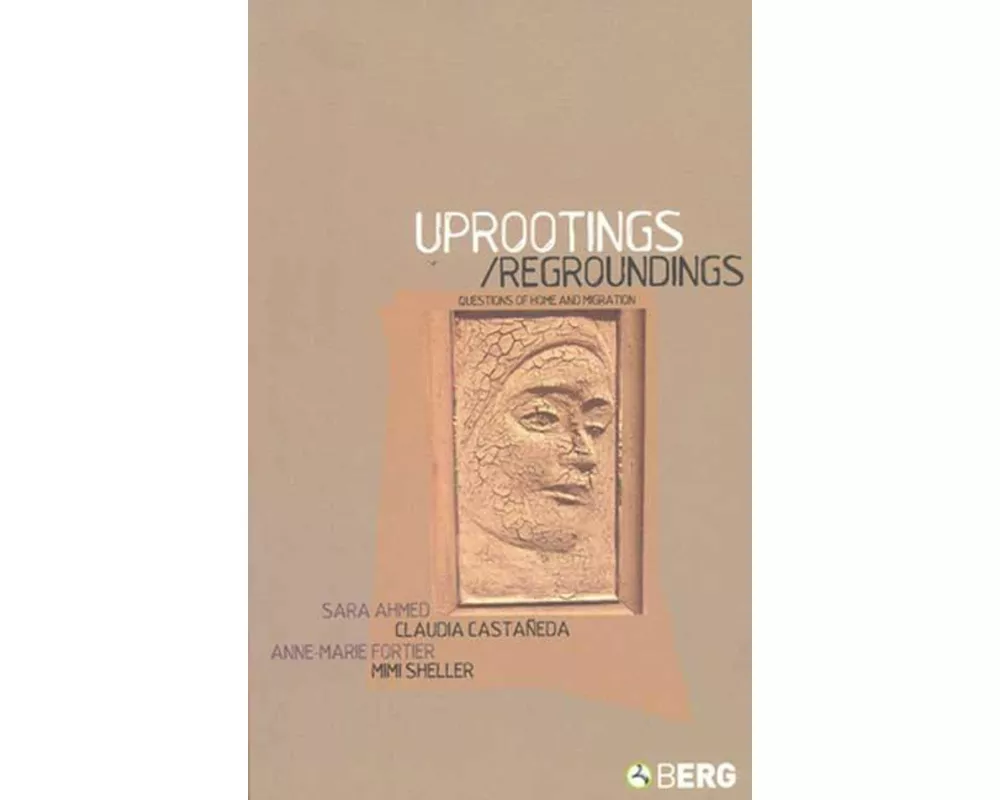 Uprootings/Regroundings