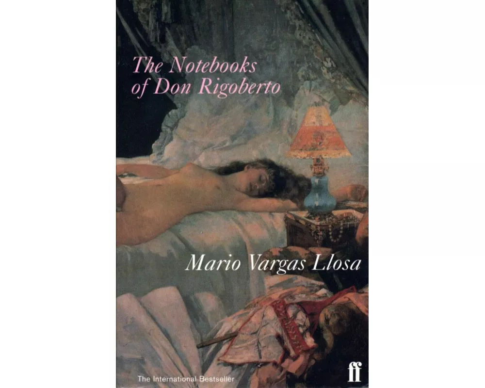 The Notebooks of Don Rigoberto