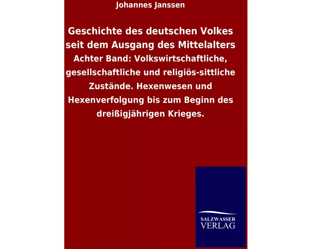 Geschichte des deutschen Volkes seit dem Ausgang des Mittelalters