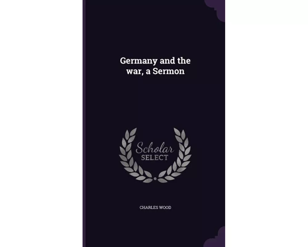 Germany and the war, a Sermon