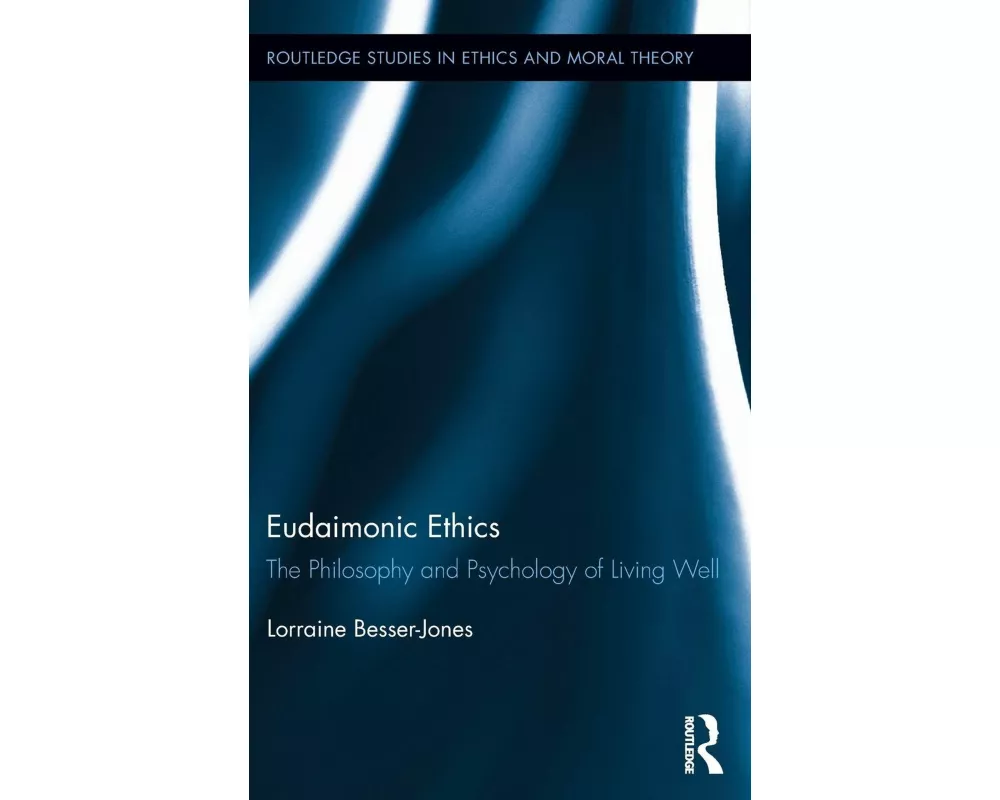 Eudaimonic Ethics
