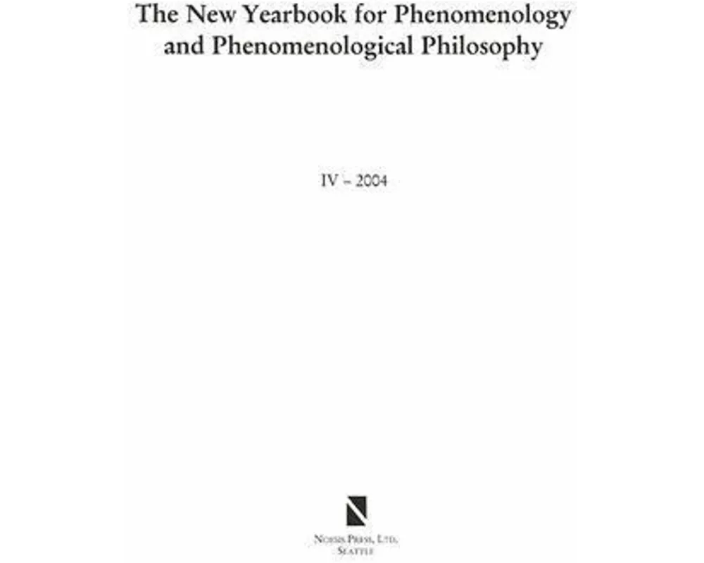 The New Yearbook for Phenomenology and Phenomenological Philosophy V. 4