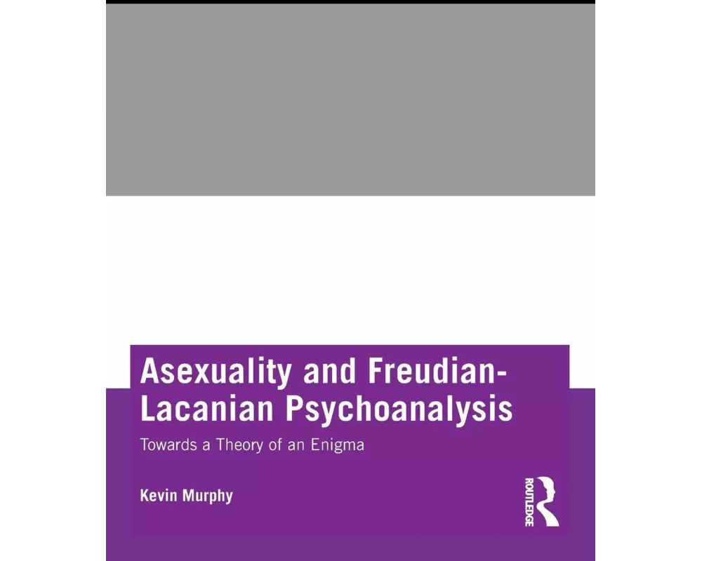 Asexuality and Freudian-Lacanian Psychoanalysis