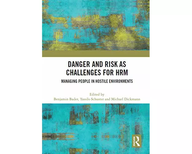 Danger and Risk as Challenges for HRM