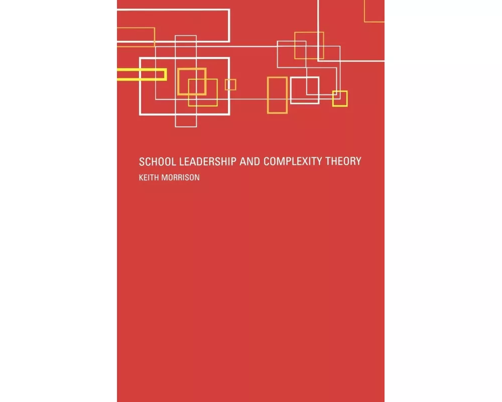 School Leadership and Complexity Theory