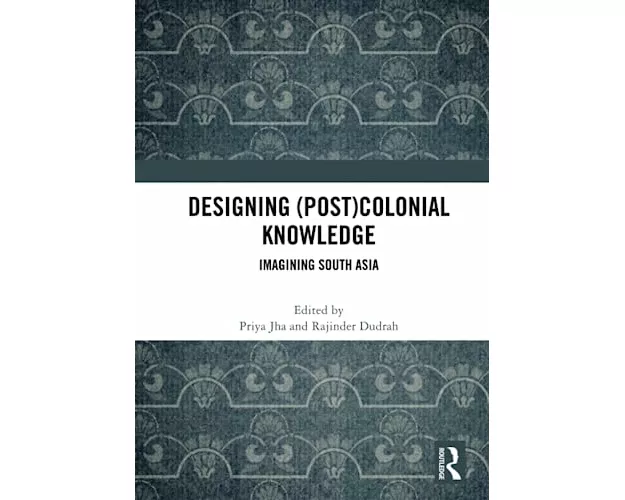 Designing (Post)Colonial Knowledge