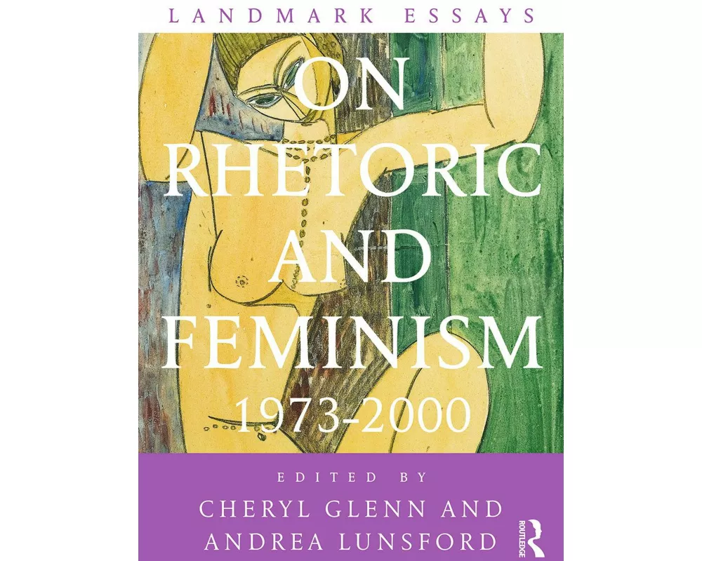 Landmark Essays on Rhetoric and Feminism
