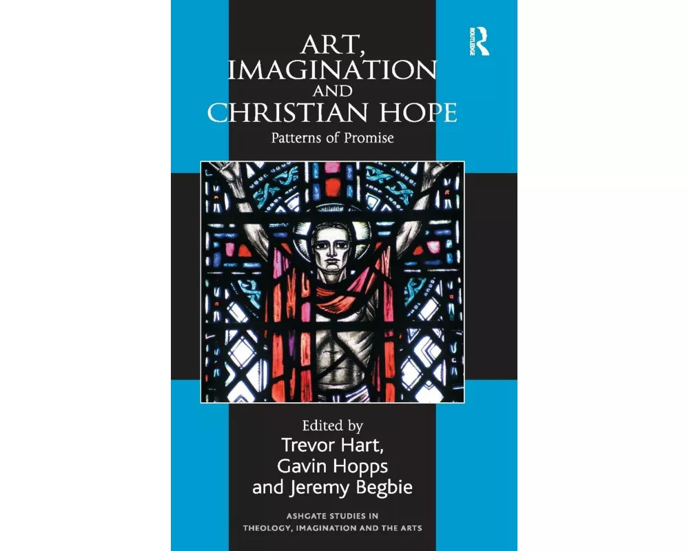 Art, Imagination and Christian Hope