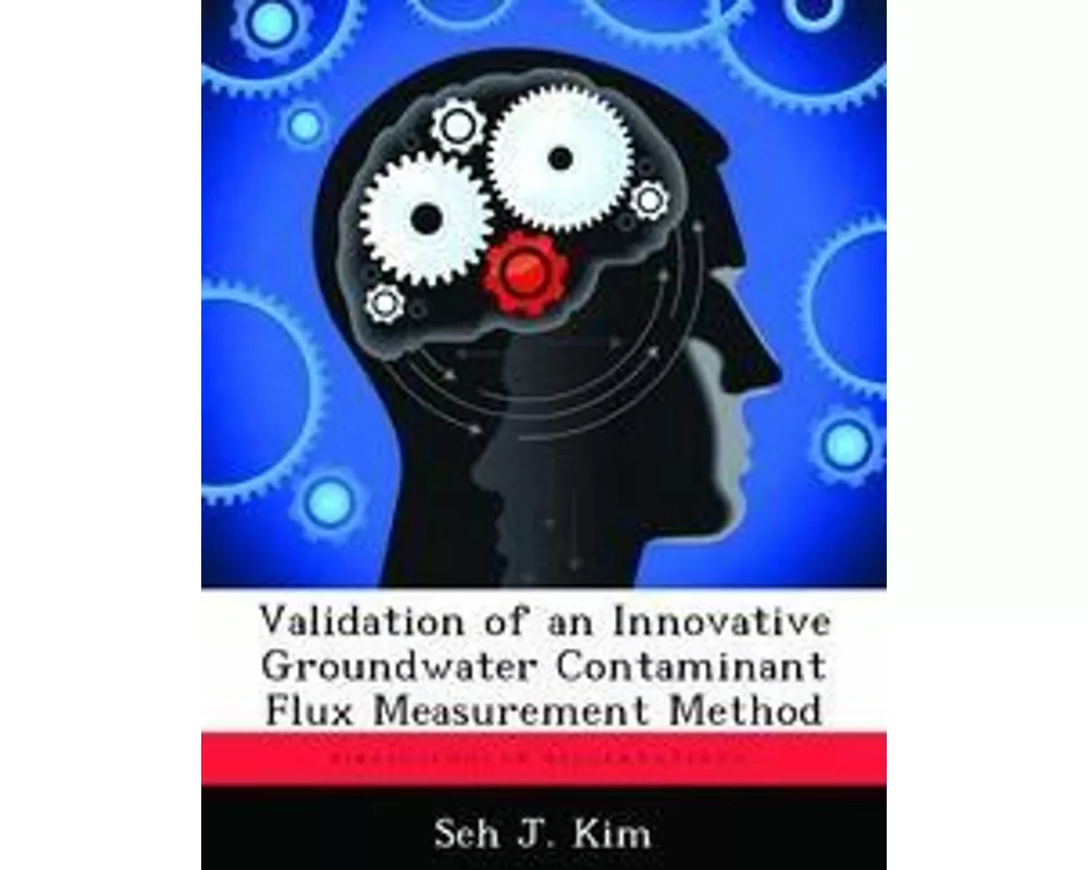 Validation of an Innovative Groundwater Contaminant Flux Measurement Method