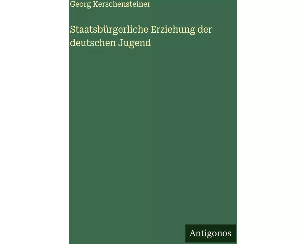 Staatsbürgerliche Erziehung der deutschen Jugend