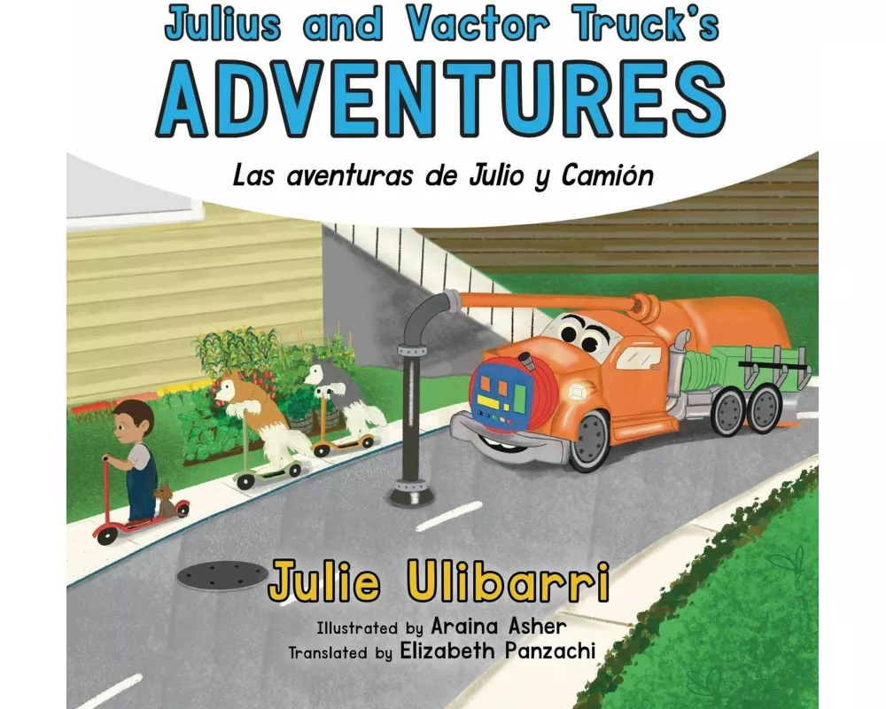 Julius and Vactor Truck's Adventures