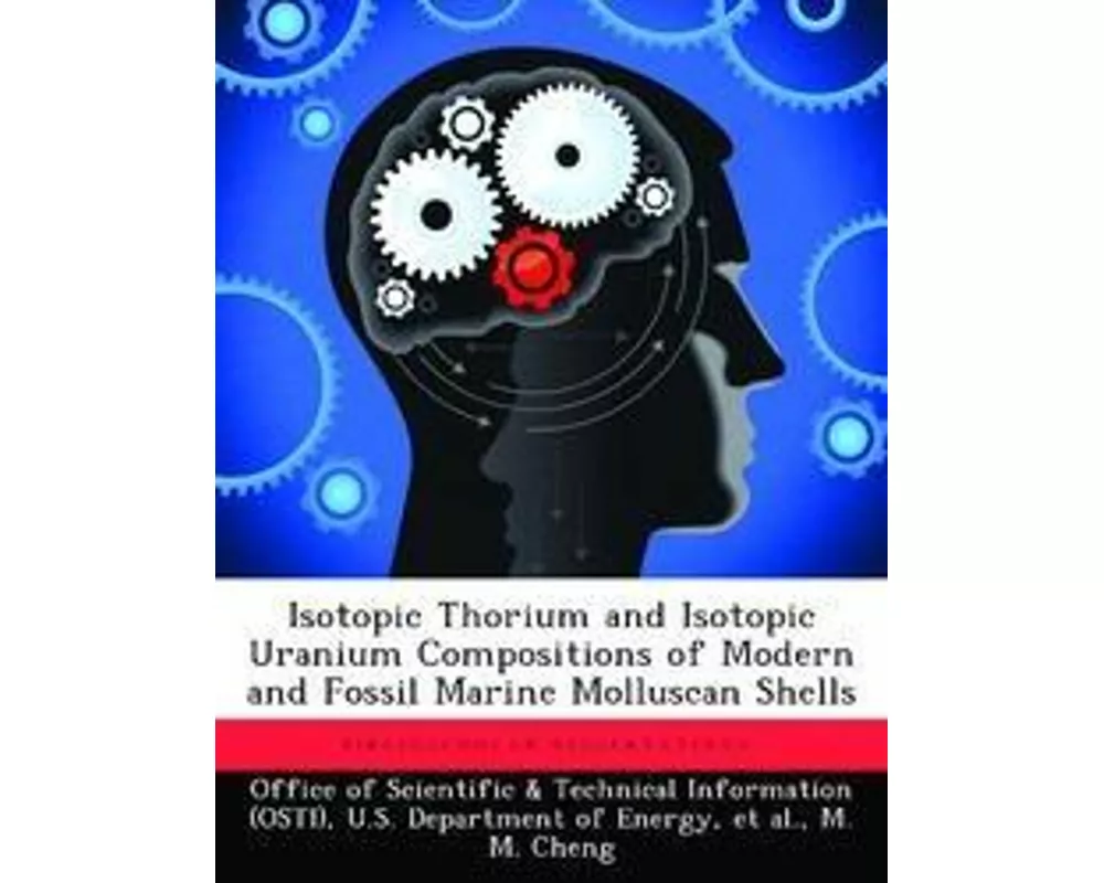 Isotopic Thorium and Isotopic Uranium Compositions of Modern and Fossil Marine Molluscan Shells
