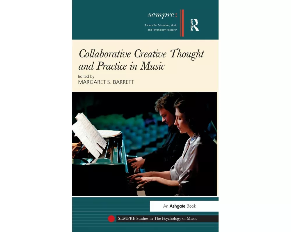 Collaborative Creative Thought and Practice in Music