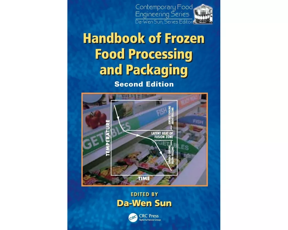 Handbook of Frozen Food Processing and Packaging