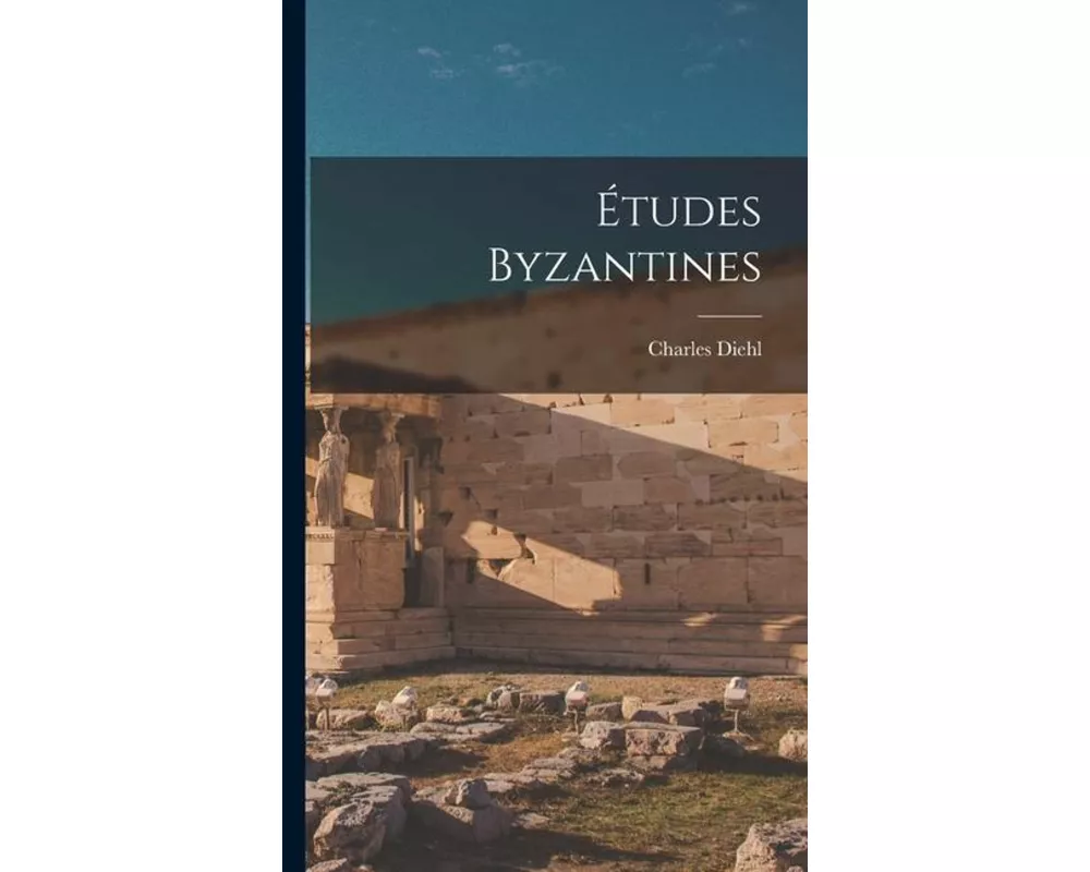 Études Byzantines