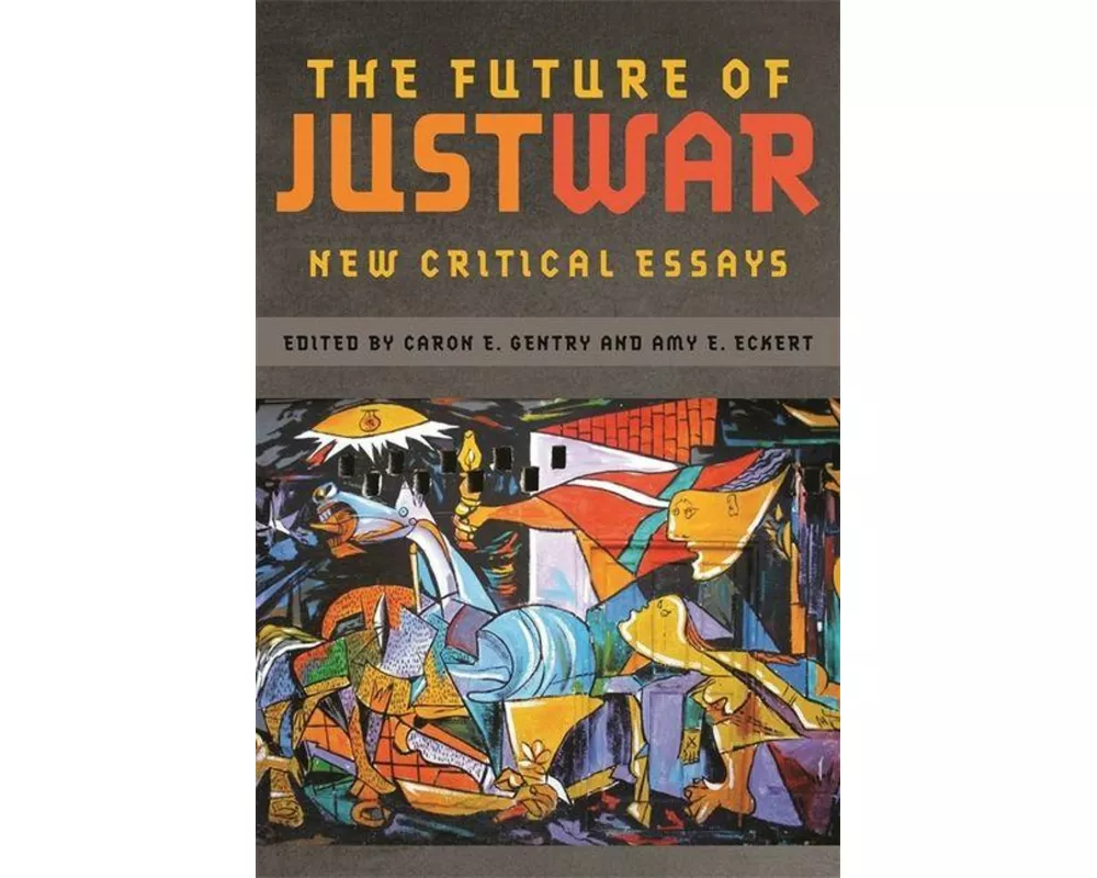 The Future of Just War