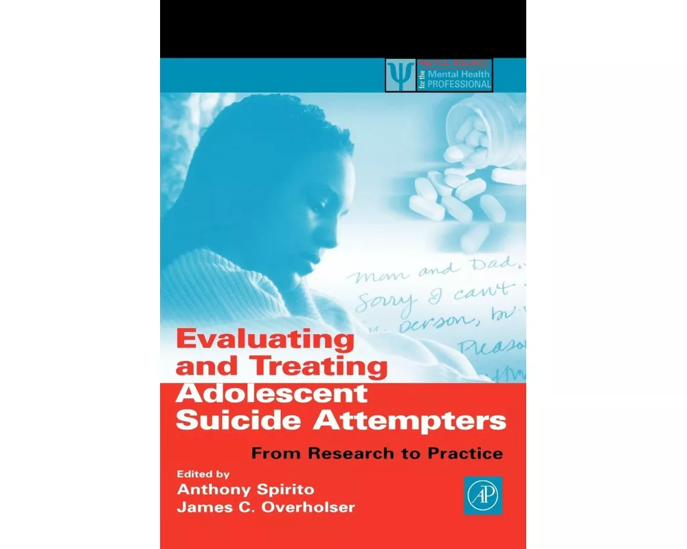 Evaluating and Treating Adolescent Suicide Attempters