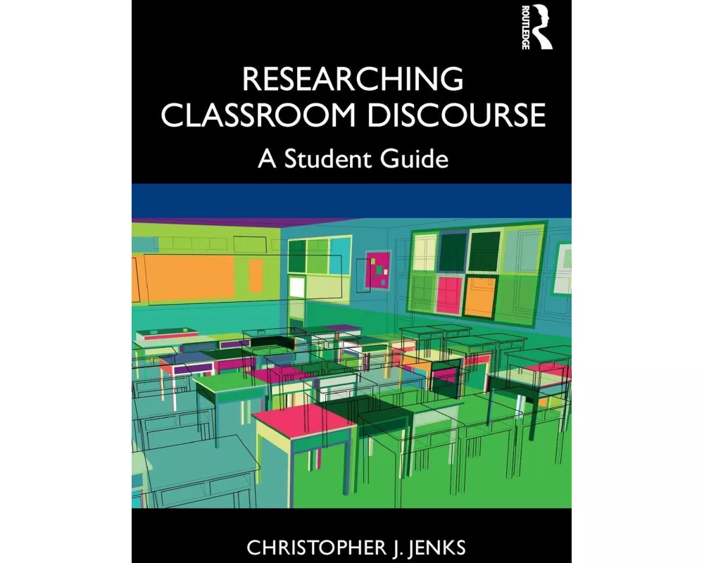 Researching Classroom Discourse